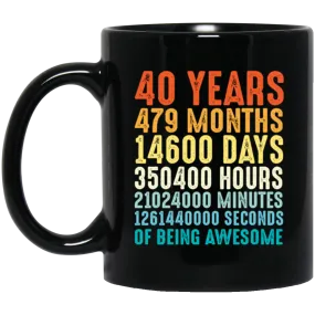 40 Years Of Being Awesome, Retro 40th Birthday, Love 40th Birthday Gift Black Mug