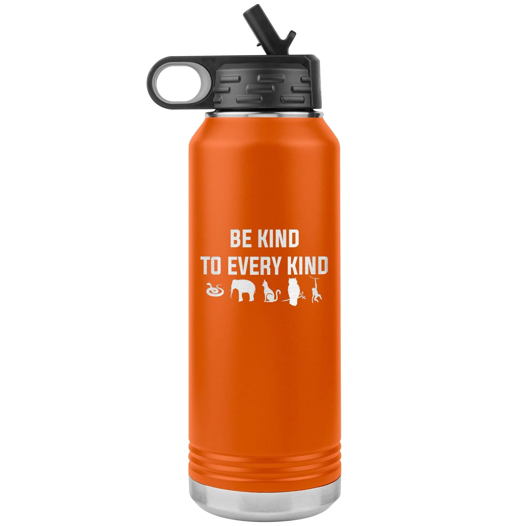 Be kind to every kind Water Bottle Tumbler 32 oz