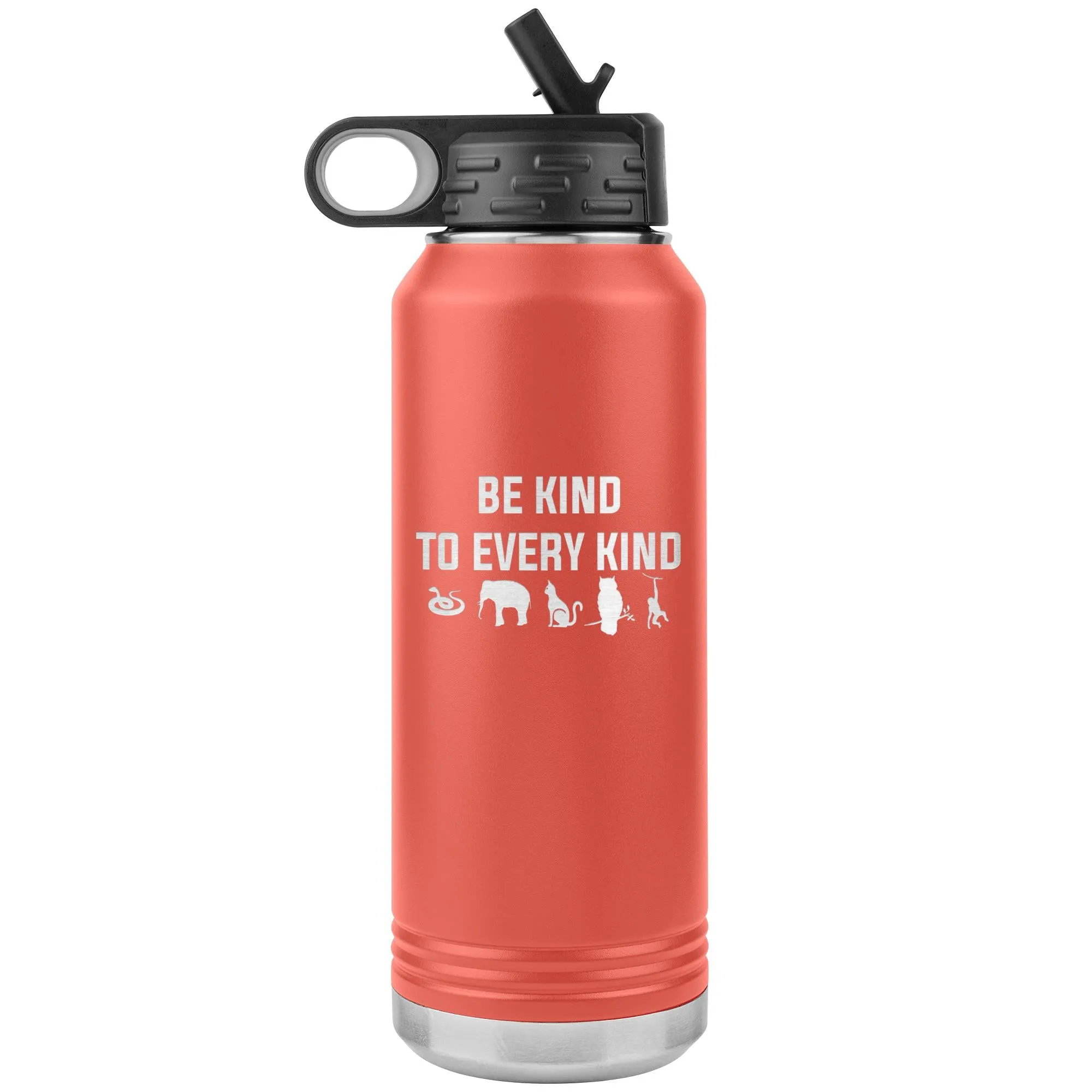 Be kind to every kind Water Bottle Tumbler 32 oz