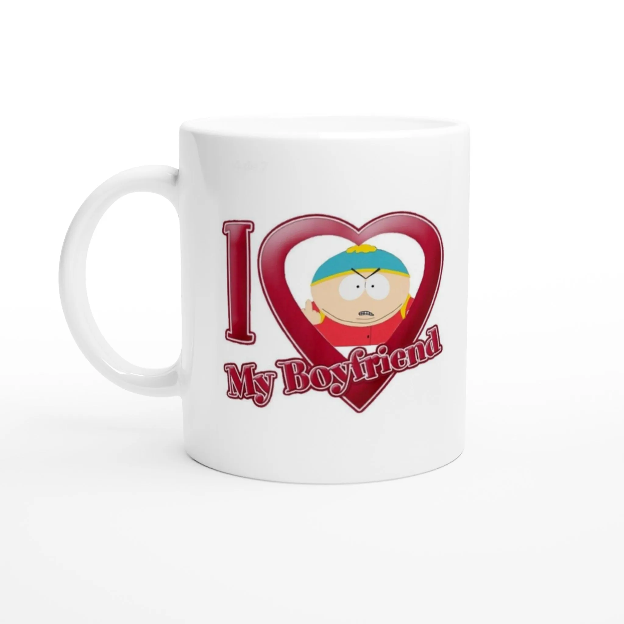 eric cartman happy valentines  i love my boyfriend - White 11oz Ceramic Mug