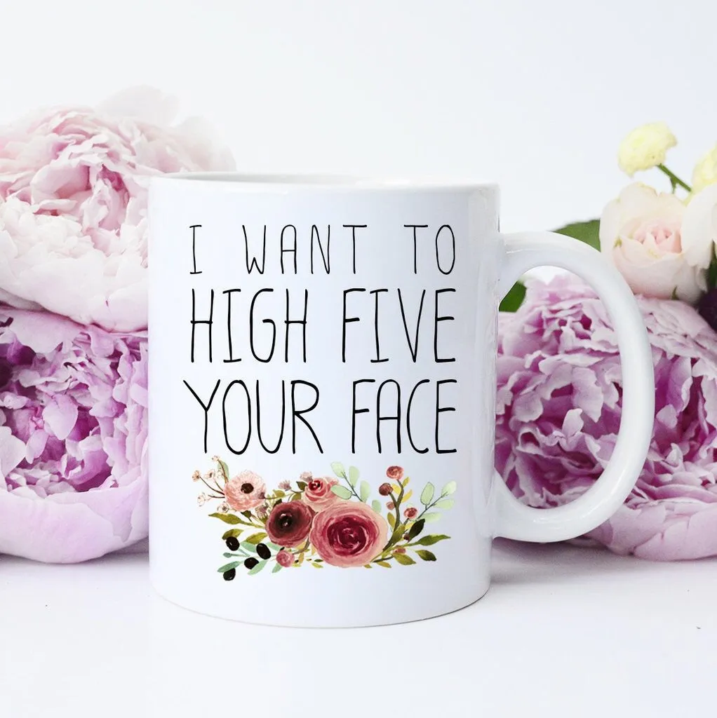 High Five Your Face Coffee Mug