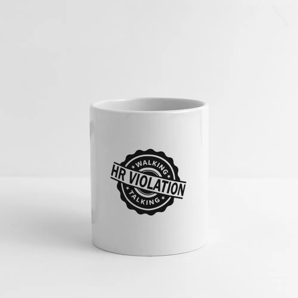 Walking Talking HR Violation Coffee Mug (Work Humor)