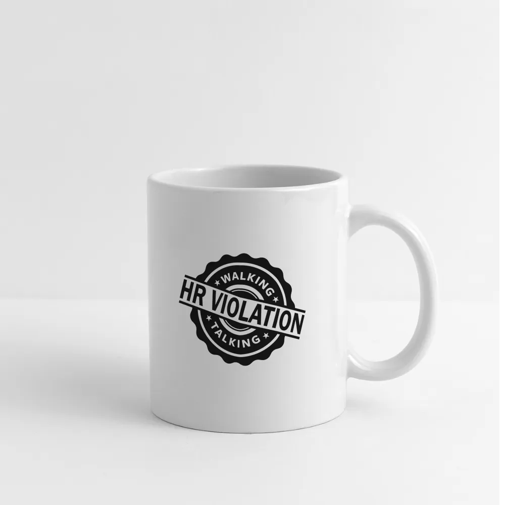 Walking Talking HR Violation Coffee Mug (Work Humor)