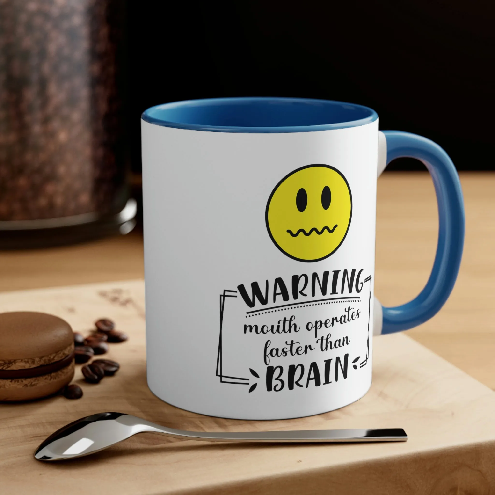 Warning, mouth operates faster than brain - Accent Coffee Mug 11oz