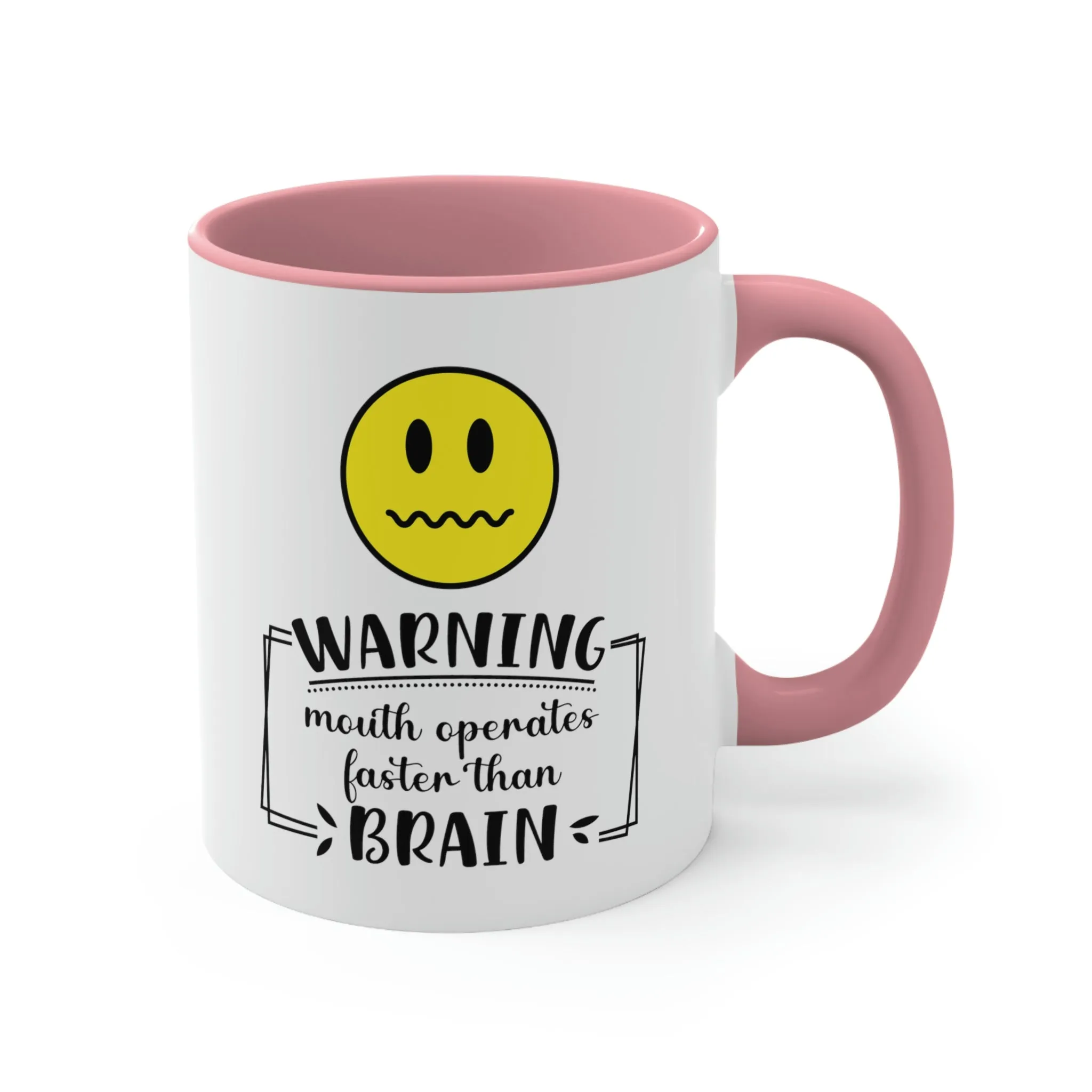 Warning, mouth operates faster than brain - Accent Coffee Mug 11oz