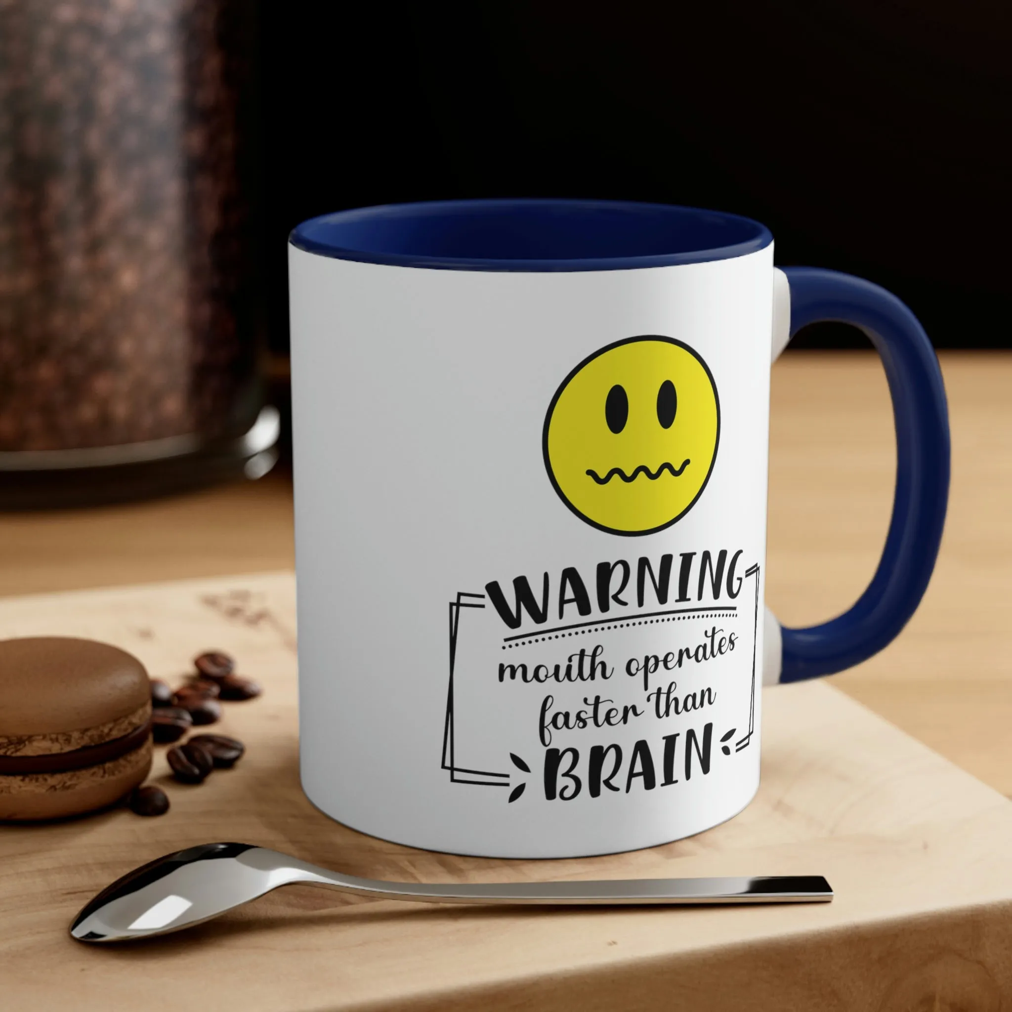 Warning, mouth operates faster than brain - Accent Coffee Mug 11oz